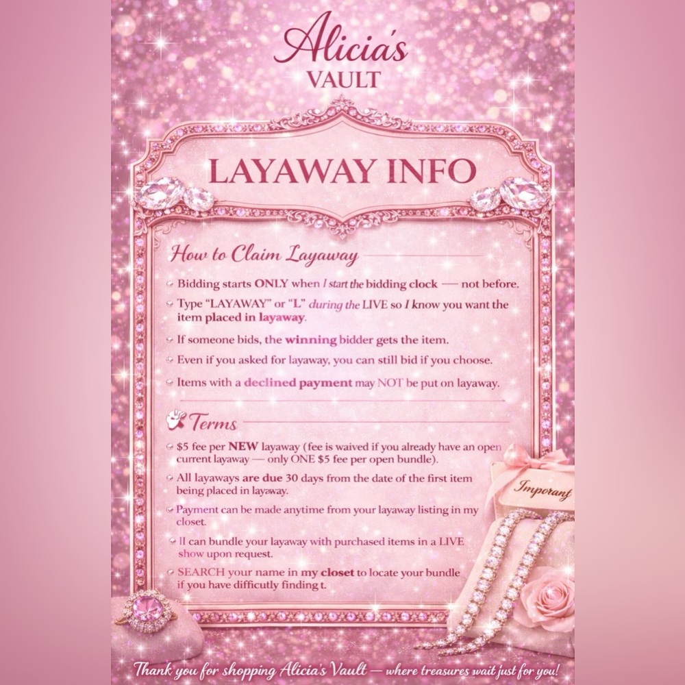 Layaway Information! In description also